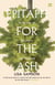 Epitaph for the Ash - In Search of Recovery and Renewal