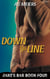 Down the Line