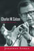 Charles W. Colson: A Life Redeemed - A Life Redeemed
