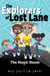 The Magic Room - The Explorers of Lost Lane, #1
