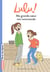 Lulu, Tome 04 - Ma grande soeur me commande