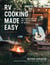 RV Cooking Made Easy - 100 Simple Recipes for Your Kitchen on Wheels: A Cookbook