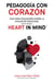 Pedagogía con corazón: Guía para educadores sobre la educación emocional con el modelo HEART in Mind