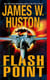 Flash Point - A Novel
