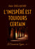 L'Inespéré est toujours certain - Le Couvent des Cyprès - 6 -