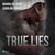 True lies - La vérité est dans tes yeux