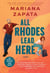All Rhodes Lead Here - A Novel