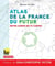 Atlas de la France du futur. Notre avenir en 72 cartes