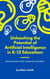 Unleashing the Potential of Artificial Intelligence in K-12 Education: Reimagining How Learning Happens - AI in K-12 Education