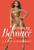Becoming Beyoncé - The Untold Story