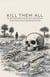Kill Them All