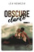 Obscure clarté - Tome 2