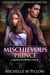 Mischievous Prince: A Qurilixen World Novel - Captured by a Dragon-Shifter, #5