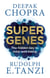Super Genes - The hidden key to total well-being