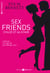 Sex Friends - Chloé et Alistair (l’intégrale)