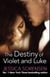The Destiny of Violet and Luke