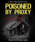 Poisoned by Proxy, a Mary MacIntosh novel