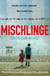 Mischlinge - The untold true story of the Holocaust, Hitler and my family