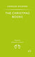 The Christmas Books - A Christmas Carol, the Chimes, the Cricket On the Hearth