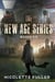 The New Age Series - Books 4-6 - The New Age Series