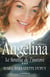 Le Souffle de l'aurore - Saga Angélina, tome 3