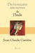 Dictionnaire amoureux de l'Inde