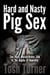 Hard and Nasty Pig Sex:  Two Hairy, Muscle-Brutes Sink to the Depths of Depravity