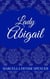 Lady Abigail - The Missing Eagles, #3