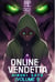 Online Vendetta: Hiroki Sato (Volume 1)