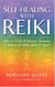Self-Healing With Reiki - How to create wholeness, harmony and balance for body, mind and spirit