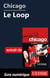 Chicago - Le Loop