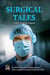 Surgical Tales