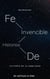 Fe Invencible: Historias de Victoria en la Debilidad