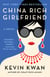 China Rich Girlfriend - A Novel