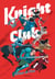 Knight Club - Tome 1