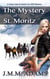 The Mystery of St. Moritz - A Casey Lane & Jackie Lee GSD Mystery, #2