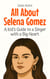 All About Selena Gomez: A Kid’s Guide to a Singer with a Big Heart - Knowledge Books For Kids, #97