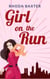 Girl On The Run - Smart Girls series, #1
