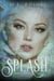 Splash - Mermaid Royalty Series, #2
