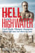 Hell and High Water - Cecil Healy, Olympic Champion whose life was cut short by war