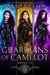 Guardians of Camelot Volume 1 (Books 1-3) - Seasons of Magic Universe Boxed Sets and Bundles, #3