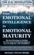 The E.Q. Revolution: From Emotional Intelligence to Emotional Maturity - The E.Q. Revolution, #1
