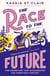 The Race to the Future - The Adventure that Accelerated the Twentieth Century, Radio 4 Book of the Week