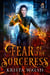 Fear of the Sorceress - Immortal Sorceress, #2