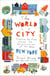 The World in a City - Traveling the Globe Through the Neighborhoods of the New New York