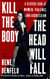 Kill the Body, the Head Will Fall - A Closer Look at Women, Violence, and Aggression