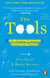 The Tools - 5 Life-Changing Techniques to Unlock Your Potential – The Sunday Times Bestseller