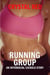Running Group: An Interracial Cuckold Story
