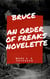 Bruce: An Order of Freaks Novelette - Order of Freaks, #1