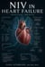 NIV in Heart Failure: Practical Insights - Medical Series